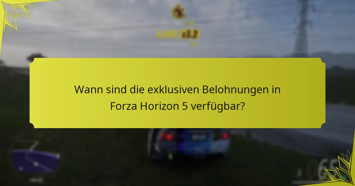 Wie können Spieler exklusive Gegenstände in Forza Horizon 5 freischalten?