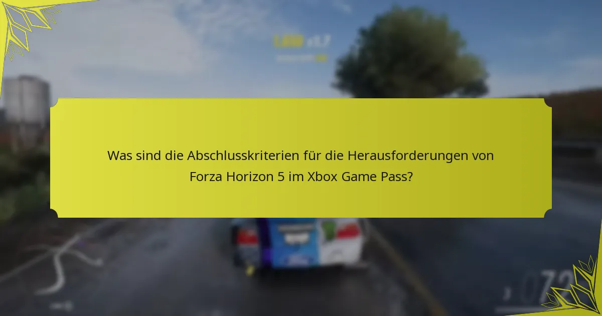 Was sind die Belohnungsstufen für die Herausforderungen von Forza Horizon 5 im Xbox Game Pass?