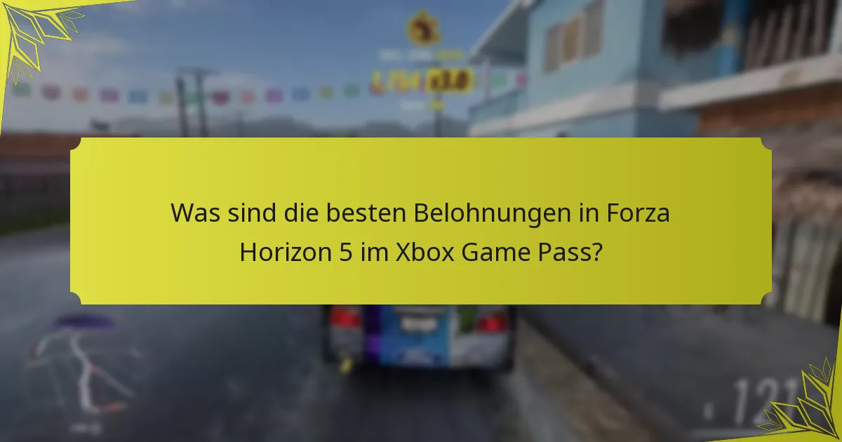 Wie können Spieler Belohnungen in Forza Horizon 5 verdienen?