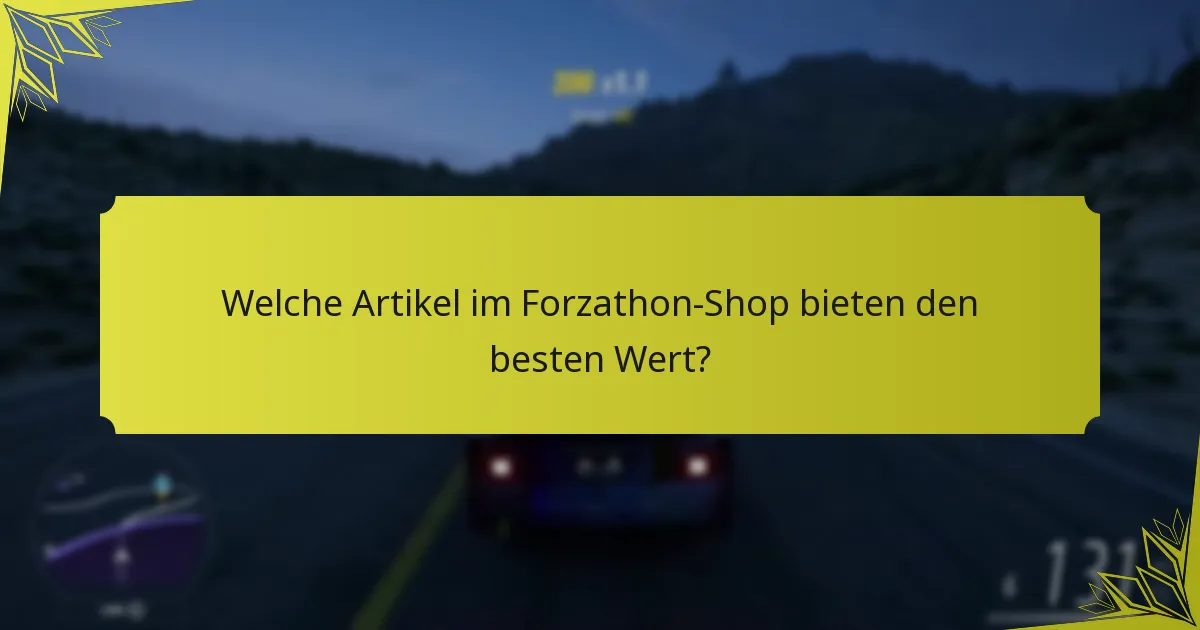Wie können Community-Tipps die Strategien im Forzathon-Shop verbessern?