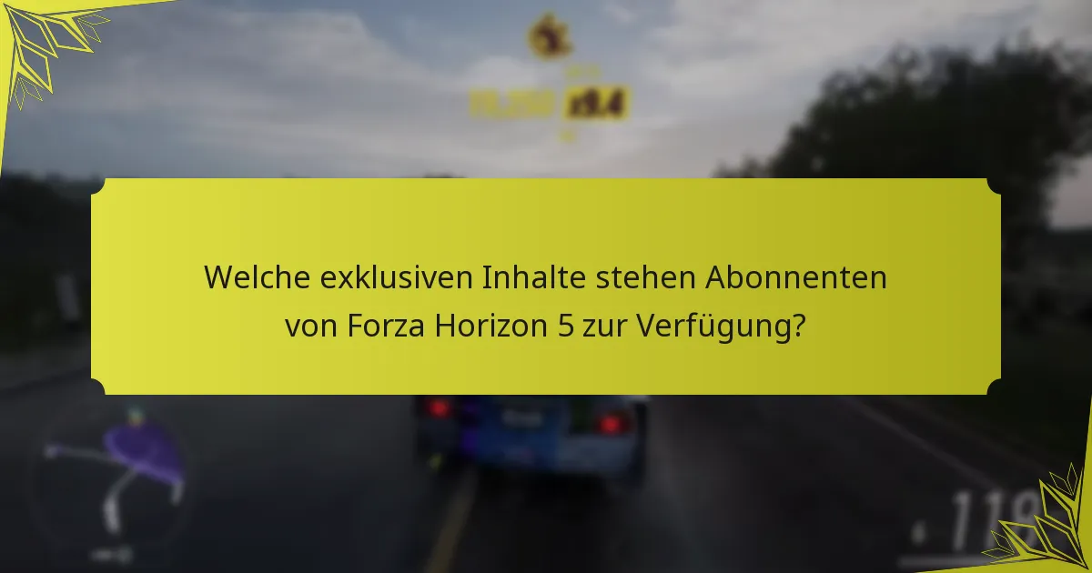 Wie verbessert Game Pass Ultimate das Engagement der Spieler in Forza Horizon 5?