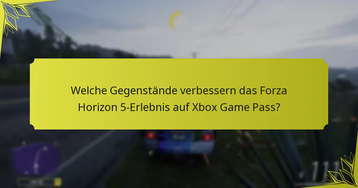 Welche Gameplay-Mechaniken definieren Forza Horizon 5 auf Xbox Game Pass?