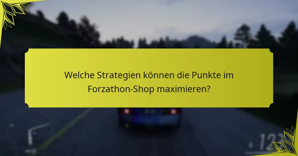 Was sind die häufigsten Fallstricke bei Käufen im Forzathon-Shop?