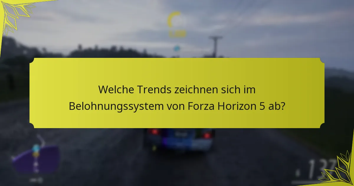 Wie ist das Community-Feedback zu den Belohnungen in Forza Horizon 5?