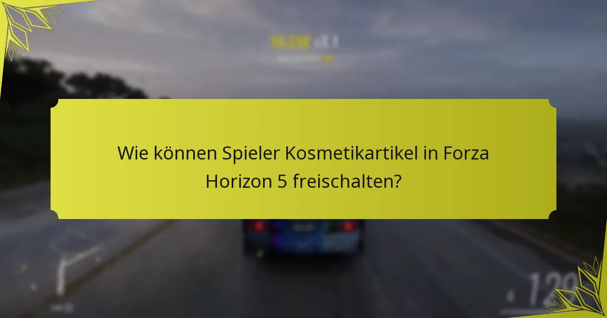 Wie können Spieler Kosmetikartikel in Forza Horizon 5 tauschen oder teilen?