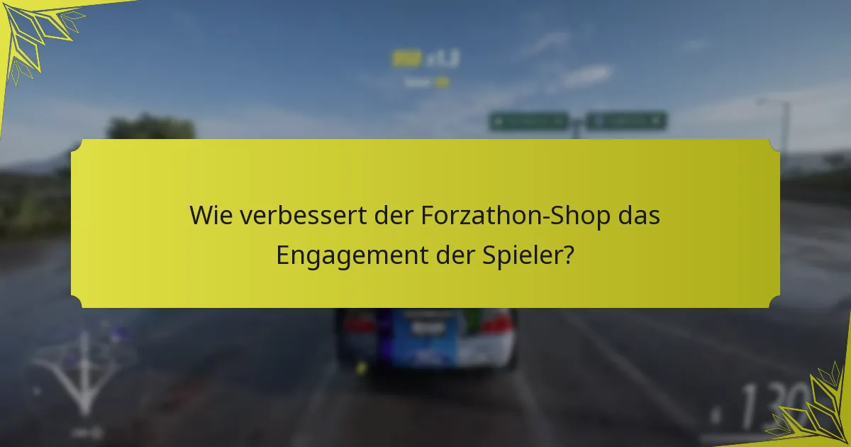 Wie vergleicht sich der Forzathon-Shop mit ähnlichen Funktionen in anderen Spielen?